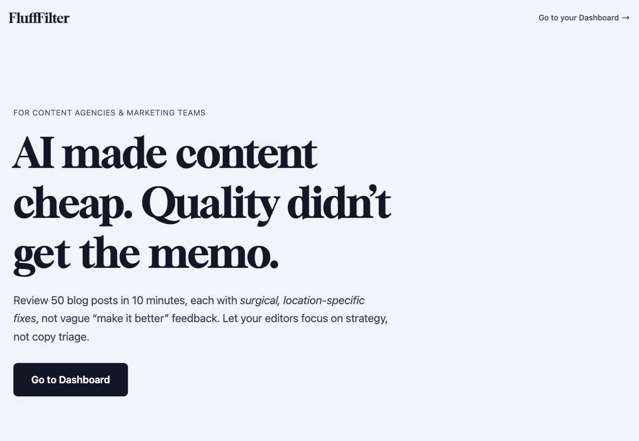 The FluffFilter homepage: AI made content cheap. Quality didn't get the memo.